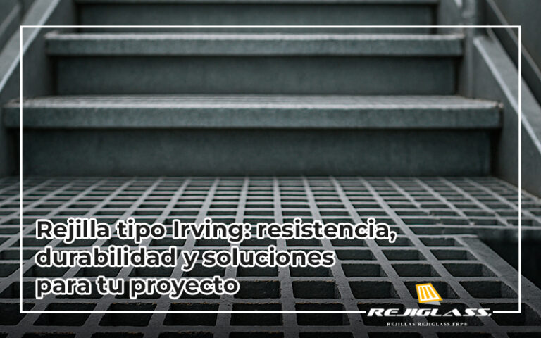 Lo que debes saber sobre rejilla tipo irving.