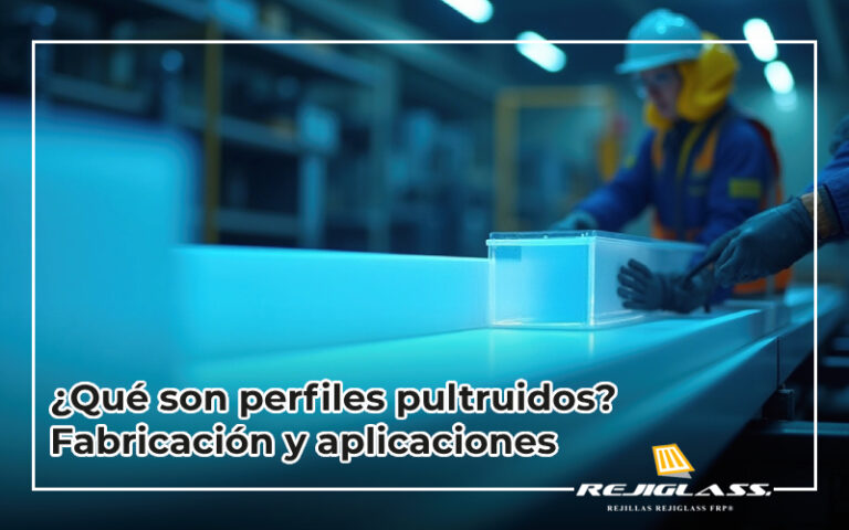 Conoce que son los perfiles pultruidos.