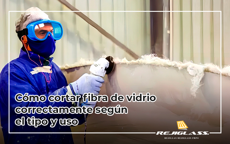 Aprende cómo cortar fibra de vidrio de forma correcta.