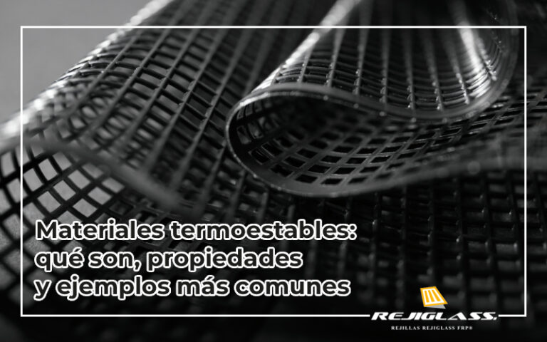 Conoce más sobre los materiales termoestables.